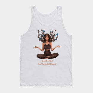 Quiet The Mind and The Soul Will Speak Meditation Yoga and Chakra System Tank Top